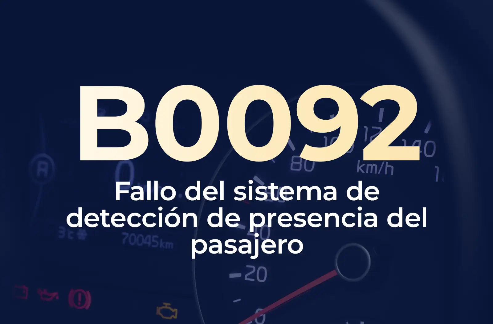 Texto grande con el código de falla "B0092" en amarillo claro y la descripción "Fallo del sistema de detección de presencia de" en blanco debajo, sobre el fondo desenfocado en azul oscuro del panel de instrumentos del automóvil.