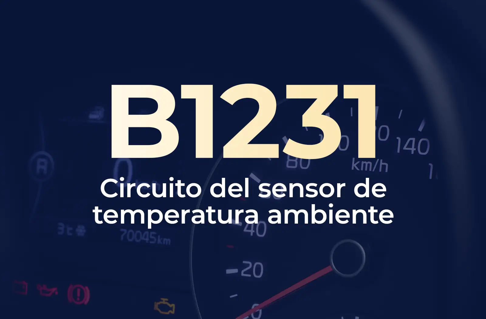 La imagen muestra el código B1231 en amarillo y el texto "Circuito del sensor de temperatura ambiente" en blanco, sobre el fondo azul desenfocado del tablero de un vehículo.