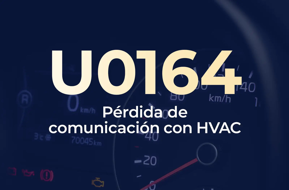Muestra el código U0164 en amarillo y el texto "Pérdida de comunicación con HVAC" en blanco, sobre el fondo azul desenfocado del tablero del vehículo.
