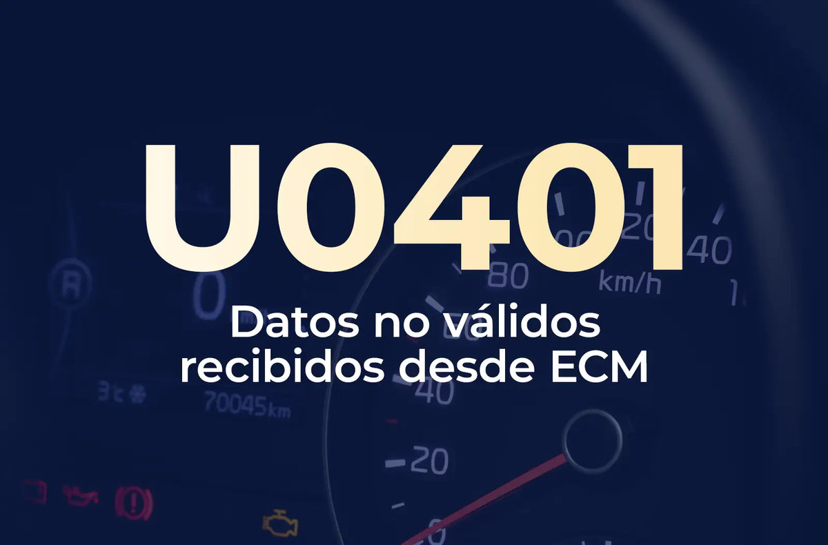 Muestra el código U0401 en amarillo y el texto "Datos no válidos recibidos desde ECM" en blanco, sobre el fondo azul desenfocado del tablero del vehículo.