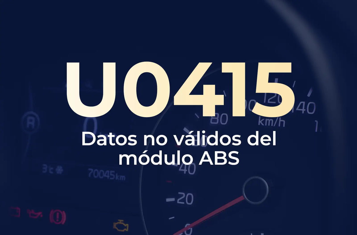 Muestra el código U0415 en amarillo y el texto "Datos no válidos del módulo ABS" en blanco, sobre el fondo azul desenfocado del tablero del vehículo.